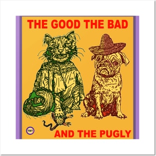 The Good The Bad and The Pugly Posters and Art